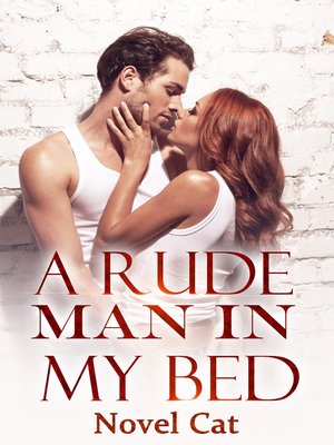 cover image of A Rude Man in My Bed Book 1